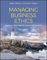Managing Business Ethics: Straight Talk about How to Do It Right