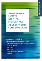 Pocketbook Guide to Mental Health Act Assessments, The