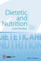 Dietetic and Nutrition: Case Studies