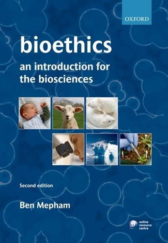 Bioethics: An introduction for the biosciences