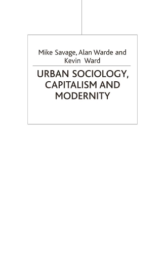 Urban Sociology, Capitalism and Modernity