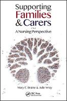 Supporting Families and Carers: A Nursing Perspective