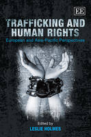 Trafficking and Human Rights: European and Asia-Pacific Perspectives