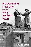 Modernism, History and the First World War