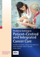 Problem Solving in Patient-Centred and Integrated Cancer Care: A Case Study Based Reference and Learning Resource