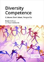 Diversity Competence: Cultures Dont Meet, People Do