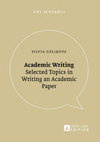Academic Writing: Selected Topics in Writing an Academic Paper