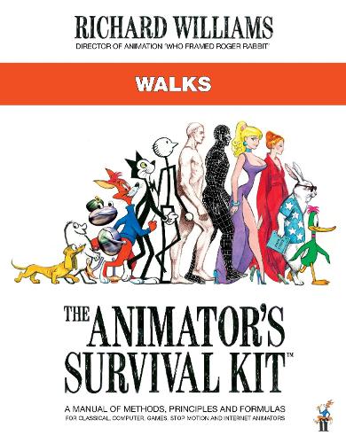 Animator's Survival Kit: Walks, The: (Richard Williams' Animation Shorts)