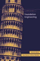 Short Course in Foundation Engineering, A