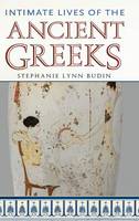Intimate Lives of the Ancient Greeks