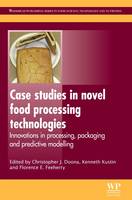Case Studies in Novel Food Processing Technologies: Innovations in Processing, Packaging, and Predictive Modelling (ePub eBook)