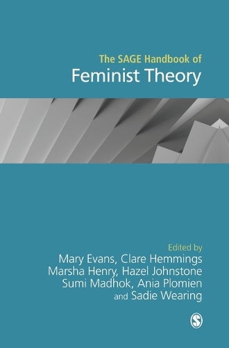 SAGE Handbook of Feminist Theory, The