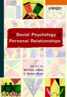 Social Psychology of Personal Relationships, The