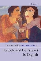 Cambridge Introduction to Postcolonial Literatures in English, The