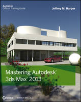 Mastering Autodesk 3ds Max 2013 (ePub eBook)