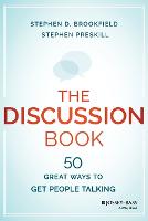 Discussion Book, The: 50 Great Ways to Get People Talking