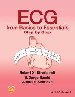 ECG from Basics to Essentials: Step by Step
