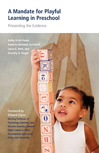 Mandate for Playful Learning in Preschool, A: Presenting the Evidence