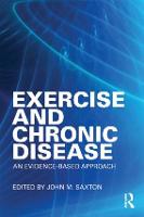 Exercise and Chronic Disease: An Evidence-Based Approach