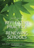 Reflective Practice for Renewing Schools: An Action Guide for Educators
