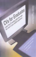 CVs for Graduates: Learn the CV Writing Skills That Make the Most of Your Student Experience
