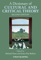 Dictionary of Cultural and Critical Theory, A