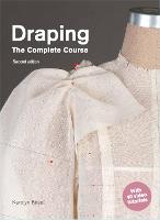 Draping: The Complete Course: Second Edition