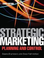 Strategic Marketing Planning and Control: Plannning and Control