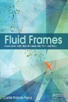 Fluid Frames: Experimental Animation with Sand, Clay, Paint, and Pixels