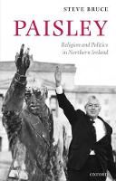Paisley: Religion and Politics in Northern Ireland