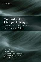 Handbook of Intelligent Policing: Consilience, Crime Control, and Community Safety