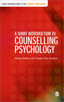Short Introduction to Counselling Psychology, A