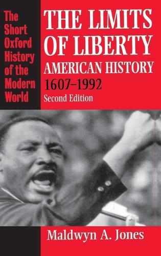 Limits of Liberty, The: American History 1607-1992