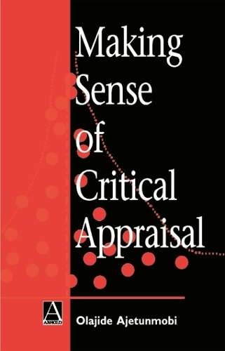Making Sense of Critical Appraisal