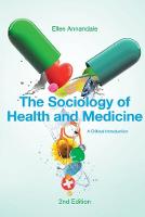 Sociology of Health and Medicine, The: A Critical Introduction