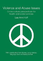 Violence and Abuse Issues: Cross-Cultural Perspectives for Health and Social Services