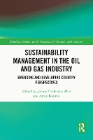Sustainability Management in the Oil and Gas Industry: Emerging and Developing Country Perspectives