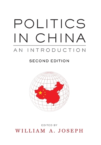 Politics in China: An Introduction, Second Edition