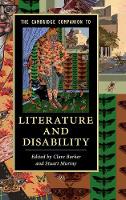 Cambridge Companion to Literature and Disability, The