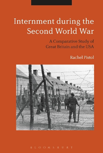Internment during the Second World War: A Comparative Study of Great Britain and the USA (ePub eBook)