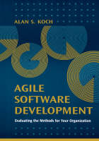 Agile Software Development: Evaluating the Methods for Your Organization (PDF eBook)