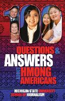 100 Questions and Answers About Hmong Americans: Secret No More