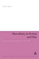 Masculinity in Fiction and Film: Representing men in popular genres, 1945-2000