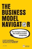 Business Model Navigator, The: The strategies behind the most successful companies