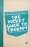 Pocket Guide to Therapy, The: A 'How to'of the Core Models