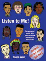 Listen to Me: The Voices of Pupils with Emotional and Behavioural Difficulties