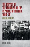 Impact of the Troubles on the Republic of Ireland, 196879, The