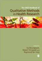 SAGE Handbook of Qualitative Methods in Health Research, The