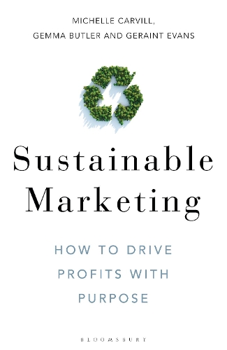 Sustainable Marketing: How to Drive Profits with Purpose (PDF eBook)