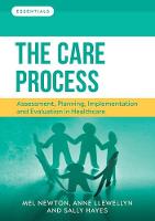 Care Process, The: Assessment, planning, implementation and evaluation in healthcare